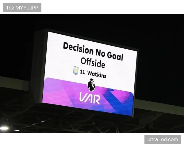 VAR介入判罚的条件有哪些？规则拆解帮你看清关键标准
